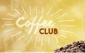 CoffeeAM Coffee Club.  VIP Treatment and a Great Gift Idea.