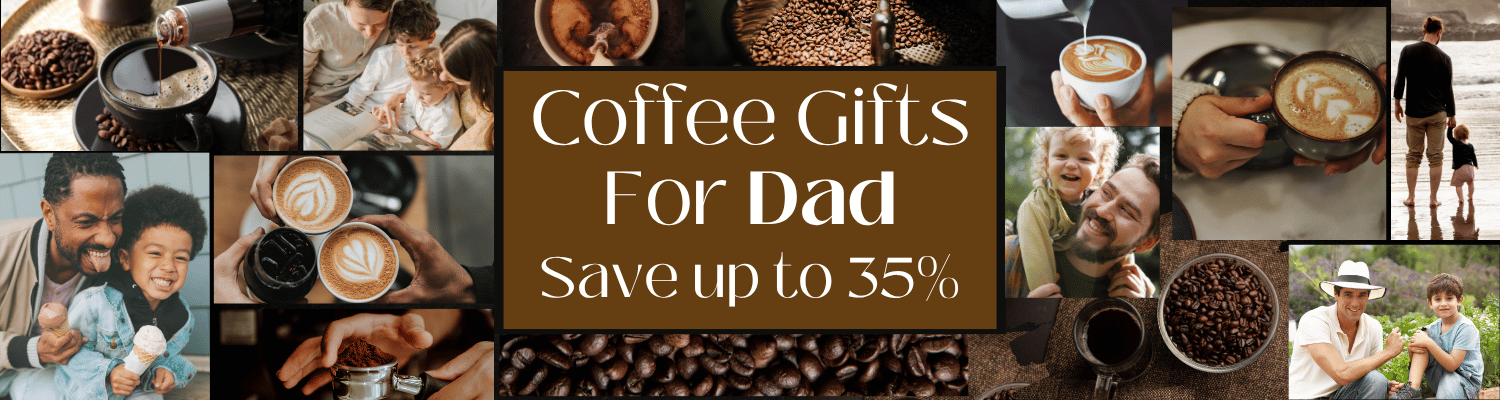 Collage of coffee-themed images with promotional text for coffee gifts for dad.