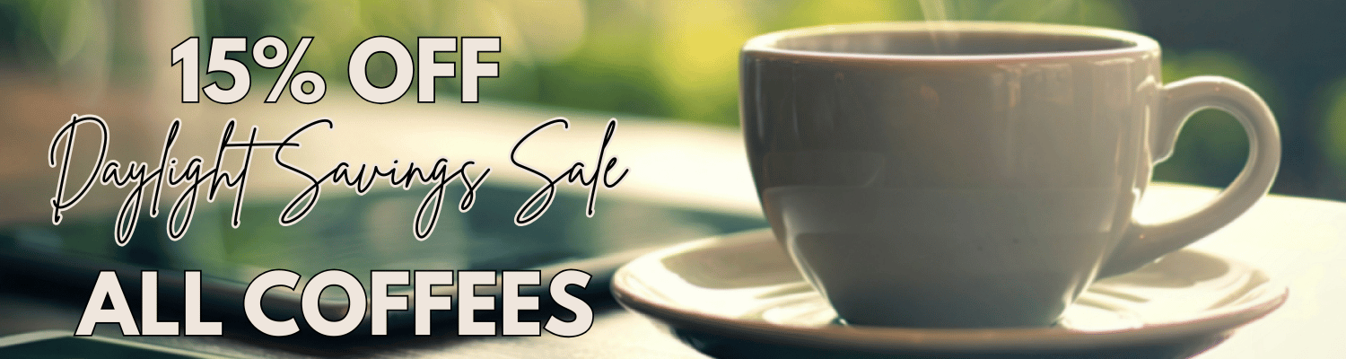 Promotional banner with a coffee cup, '15% Off Daylight Savings Sale' text, and 'All Coffees' offer.
