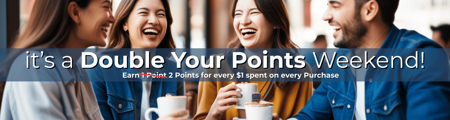 Promotional banner with people enjoying coffee and a text overlay about a Double Your Points Weekend offer.