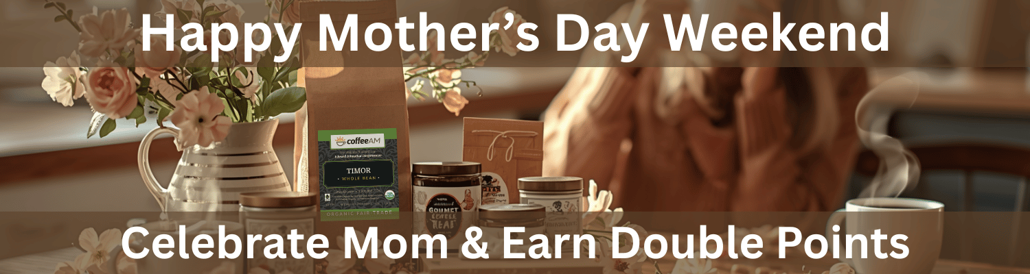 Picture of MOM enjoying coffee with text that reads Happy Mother's Day Weekend, Celebrate Mom and earn twice the points.
