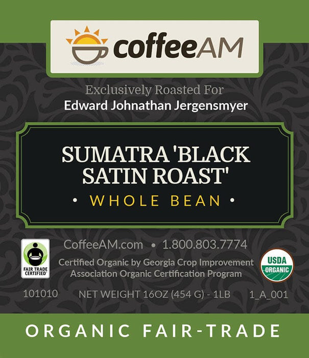 Organic Sumatra 'Black Satin Roast' Fair Trade Coffee